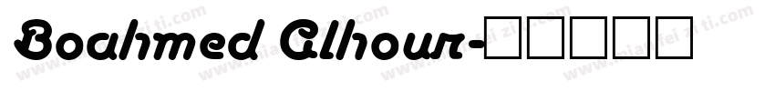 Boahmed Alhour字体转换